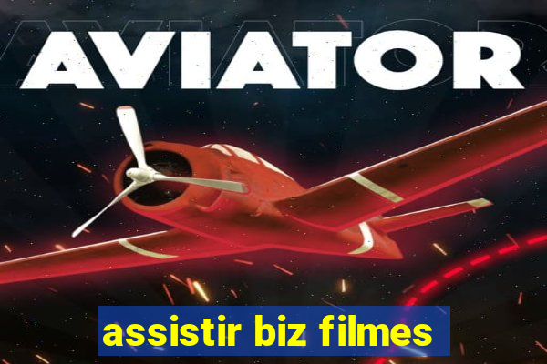 assistir biz filmes